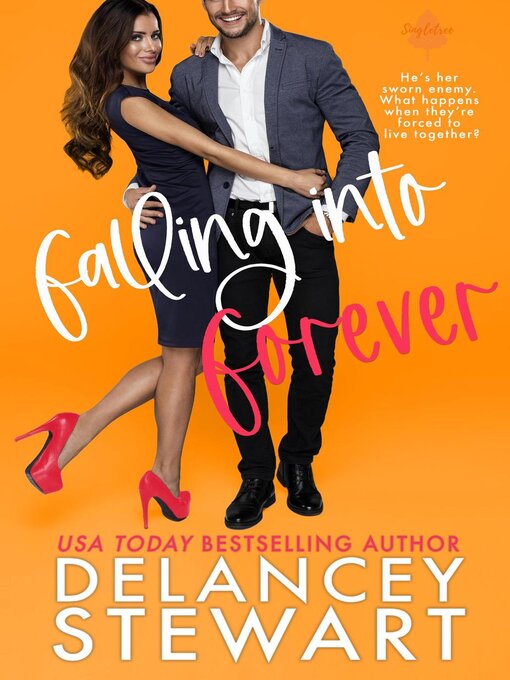 Title details for Falling Into Forever by Delancey Stewart - Available